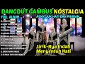 Download Lagu FULL ALBUM DANGDUT RELIGI SEDIH | LAGU NOSTALGIA UNTUK RENUNGAN JIWA DAN KEHIDUPAN