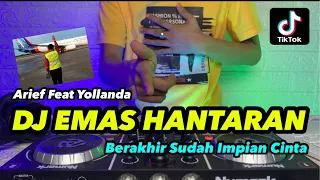 Download DJ EMAS HANTARAN | ARIEF FEAT YOLLANDA ( DJ NDRA REMIX ) VIRAL TIKTOK !!! MP3