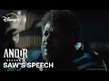 Andor Season 2 Saw s Speech Now Streaming on Disney