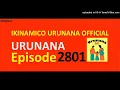Lagu URUNANA Episode 2801//Nadine yakiriye umushyitsi udasanzwe...