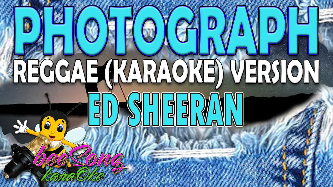 PHOTOGRAPH REGGAE (KARAOKE) - ED SHEERAN