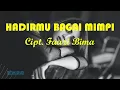 Lirik Lagu Dangdut | Hadirmu Bagai Mimpi | Fauzi Bima | Lusiana Safara Cover