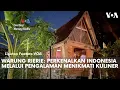 Warung Rierie Perkenalkan Indonesia Melalui Pengalaman Menikmati Kuliner
