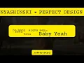 nyashinski - perfect design (official lyrics video)