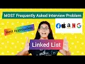 Top 3 Linked List Coding Problems asked in Interviews Best Approaches Revealed