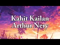 Lagu Kahit Kailan - Arthur Nery