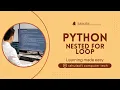 Nested For Loop In Python Lec 16