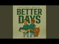 Download Lagu Better Days