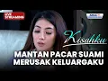 🔴 MANTAN PACAR SUAMI PERUSAK KELUARGAKU | LIVE KISAHKU | 1 DESEMBER 2025