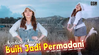 dj santuy buih jadi permadani syahiba saufa i official music video