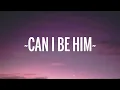 Lagu 1 HORA |  James Arthur - Can I Be Him (Lyrics)
