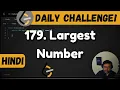 179 Largest Number sorting string Leetcode Daily Challenge DSA Java hindi