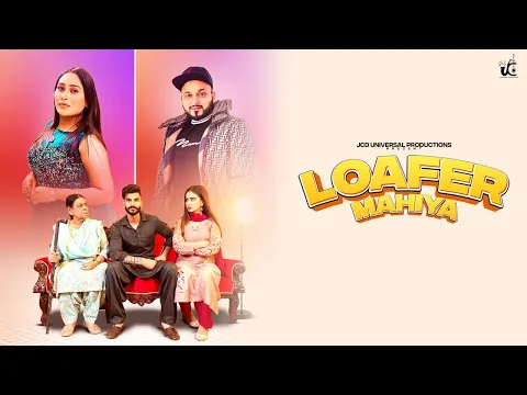 Download MP3 Loafer Mahiya (Official Video) Afsana Khan | Amar Sodhi | Nirmal Rishi | 👍 | JCD