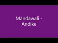 Download Lagu Mandawali - Andike