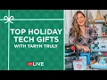 Best Tech Gifts with Taryn Truly JCPenney