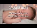Musique relaxante pour calmer Bébé   Méditation tibétaine   endormir bébé   relaxation bébé