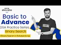 DSA Practice Series Binary Search Binary Search in Rotated Array Entri Elevate Hindi