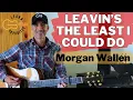 Lagu Leavin's The Least I Could Do - Morgan Wallen || Easy Guitar Lesson