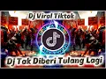 Lagu DJ TAK DIBERI TULANG LAGI VIRAL TIKTOK 2026!! (Balasan Fufufafa) - Full Bass