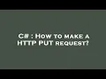 C How to make a HTTP PUT request
