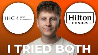 IHG One Rewards vs Hilton Honors - Which is Better