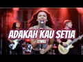 Lagu Adakah Kau Setia Cover - CoverIndoVibes