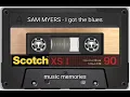 Sam Myers - i got the blues