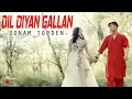Download Lagu Dil Diyan Gallan | Sonam Topden | Tiger Zinda Hai | Cover Song