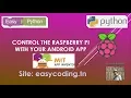Easy Raspberry tutorial 04 Control the Rpi with your Android APP
