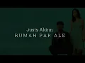Download Lagu ♦️♦️Justy Aldrin Rumah Par Ale Lirik _ Lagu Timur Terbaik
