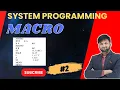 Macro in System Programming find MDT MNT ALA and Expanded Source Program fragment - 2