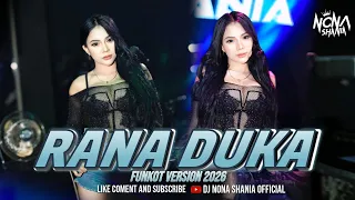 funkot rana duka 2026 maharani funkot cover dj nona shania