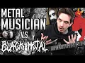 Metal Musician Tries To Make A Black Metal Song