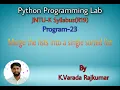 Python Programming Lab Program - 23 Merge the lists into a single sorted list