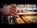 How To Use a Dovetail Alignment Board and Why You Need One
