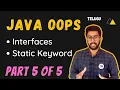 Java OOPs in telugu Part 5 Interfaces and Static keyword in telugu Constructors Vamsi Bhavani