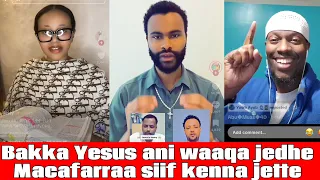 LIVE Faarfattuun Bakka Yesus Ani Waaqayyoodha Jedhe Macaafarraa Siif Kenna Jettee Dhabdee Salphatte 