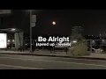 Download Lagu Dean Lewis - Be Alright (tiktok version)