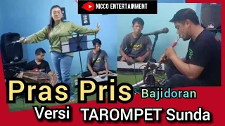 Download Pras Pris Versi Terompet sunda bajidoran nico entertainment MP3