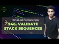 946 Validate Stack Sequences Leetcode Problem Detailed Explanation DSA Stack