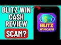 BLITZ WIN CASH REVIEW - LEGIT OR SCAM APP 2026