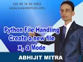 Python File Handling Create a new file x mode a mode Python Abhijit Mitra Hindi Urdu