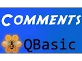 Comments - QBasic Tutorial 4