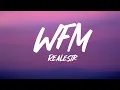 RealestK - WFM