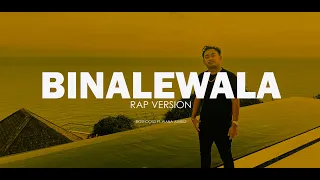 Download BINALEWALA (Rap Version) - Bigshockd ft. Aiana Juarez (Michael Dutchi Libranda) MP3