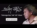Download Lagu SEMOGA KAU TAK TULI TUHAN NEW VERSION