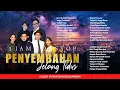 Download Lagu 3 JAM NONSTOP PENYEMBAHAN JELANG TIDUR EPS. 38