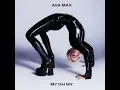 Download Lagu Ava Max - My Oh My (Bass Boosted)