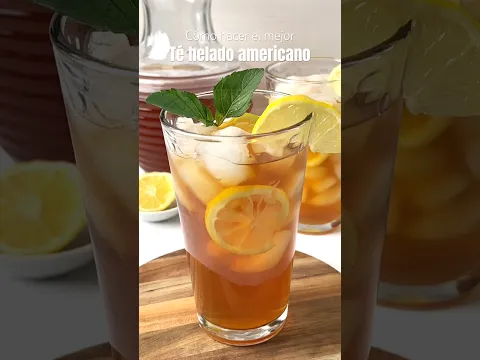 Receta del mejor té helado americano