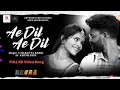 Download Lagu Ae Dil Ae Dil FULL HD VIDEO SONG II DEVAA (Desi Rowdy) II Umakant gumsum official II
